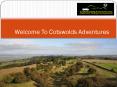 Cotswolds Adventures - Best Holidays Walking of Cotswold PowerPoint PPT Presentation