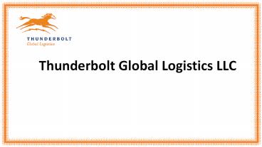 International freight forwarding and transportation.