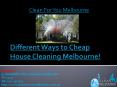 Different Ways To Cheap House Cleaning Melbourne!