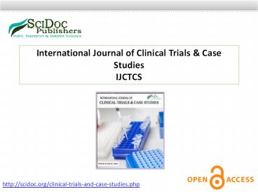 International Journal of Clinical Trials & Case Studies