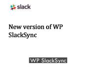 New version of WP SlackSync