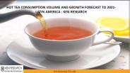 Latin America Hot Tea Market : KEN RESEARCH