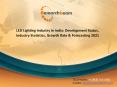 LED Lighting Industry in India:  Market Analysis,  Latest Trends, Revenue (Value), Growth Rate & Forecasting 2021 PowerPoint PPT Presentation