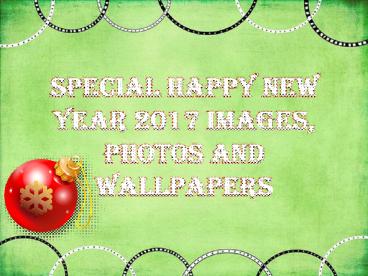 Special Happy New Year 2017 Images, Photos and Wallpapers