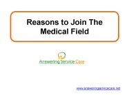 Reasons to Join The Medical Field