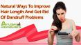 Natural Ways To Improve Hair Length And Get Rid Of Dandruff Problems PowerPoint PPT Presentation