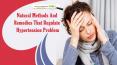 Natural Methods And Remedies That Regulate Hypertension Problem PowerPoint PPT Presentation