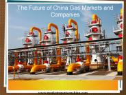 China Gas Markets Reports