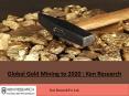 Global gold mining market Report  to 2020 PowerPoint PPT Presentation