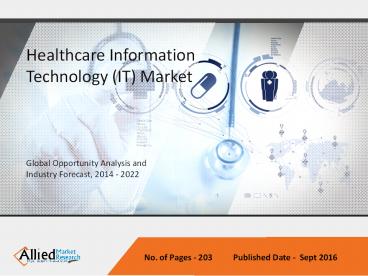 Healthcare IT Market - Industry set to go positively