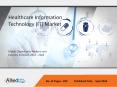 Healthcare IT Market - Industry set to go positively PowerPoint PPT Presentation