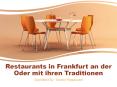 Restaurants in Frankfurt an der Oder mit ihren Traditionen PowerPoint PPT Presentation