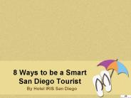 8 Ways to be a Smart San Diego Tourist