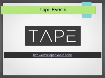 Tips To Promote Events Offline - Tape Events