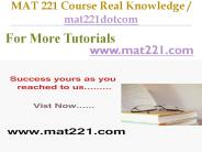 MAT 221 Course Real Tradition,Real Success / mat221dotcom
