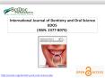 International Journal of Dentistry and Oral Science ISSN: 2377-8075 PowerPoint PPT Presentation