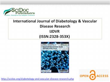 International Journal of Diabetology & Vascular Disease Research ISSN:2328-353X