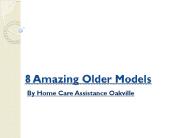 8 Amazing Older Models