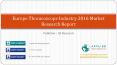 Europe Thoracoscope Industry 2016 Market Research Report PowerPoint PPT Presentation