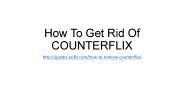 How to Get Rid of Counterflix