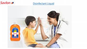 Disinfectant Liquid, Antiseptic Solutions