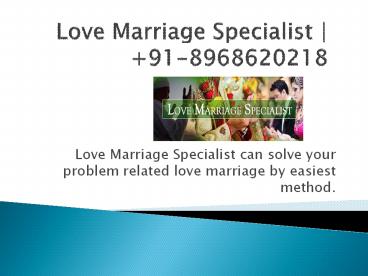 Love Marriage Specialist