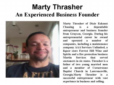 Marty Thrasher - An Experienced Business Founder