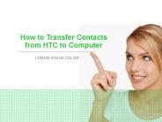 How to Transfer Contacts from HTC to Computer