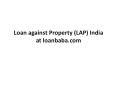 Loan Against Property PowerPoint PPT Presentation