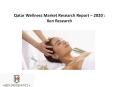 Qatar Wellness Market Research Report - 2020 : Ken Research PowerPoint PPT Presentation