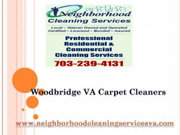 Woodbridge VA Carpet Cleaners - neighborhoodcleaningservicesva.com