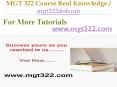 MGT 322 Course Real Tradition,Real Success / mgt322dotcom PowerPoint PPT Presentation