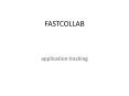 application tracking - fastcollab PowerPoint PPT Presentation