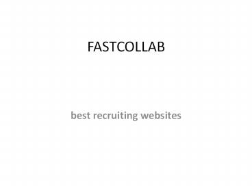 best recruiting websites - fastcollab