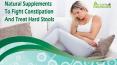 Natural Supplements To Fight Constipation And Treat Hard Stools PowerPoint PPT Presentation