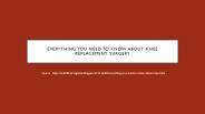 Everything You Need to Know About Knee Replacement Surgery