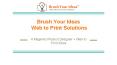 Brush Your Ideas - Web to Print eCommerce Solutions PowerPoint PPT Presentation