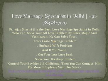 Love Marriage Specialist in Delhi | +91-7837827129