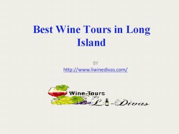 Best Wine Tours in Long Island