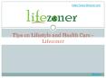 Tips on Lifestyle and Health Care - Lifezoner PowerPoint PPT Presentation