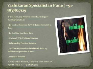 Vashikaran specialist in pune | +91-7837827129