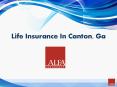 Life Insurance In Canton, Ga PowerPoint PPT Presentation