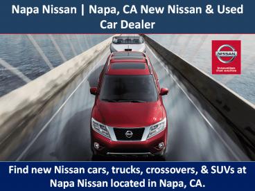 Napanissan.com - Napa, CA New Nissan & Used Car Dealer
