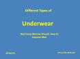 Types of Underwear that Every Woman Should have to Impress Men PowerPoint PPT Presentation