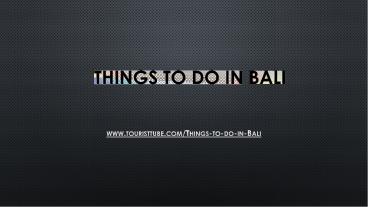 Things to do in Bali (1)