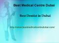 Best Medical Centre Dubai PowerPoint PPT Presentation