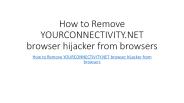 How to Remove YOURCONNECTIVITY.NET browser hijacker from browsers