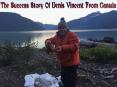 The Success Story Of Denis Vincent From Canada PowerPoint PPT Presentation