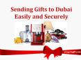 Sending Gifts to Dubai Easily and Securely