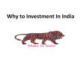 Why to Investment In India PowerPoint PPT Presentation